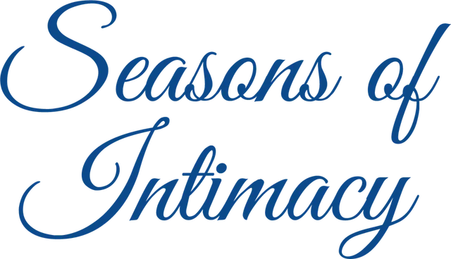 Seasons of Intimacy